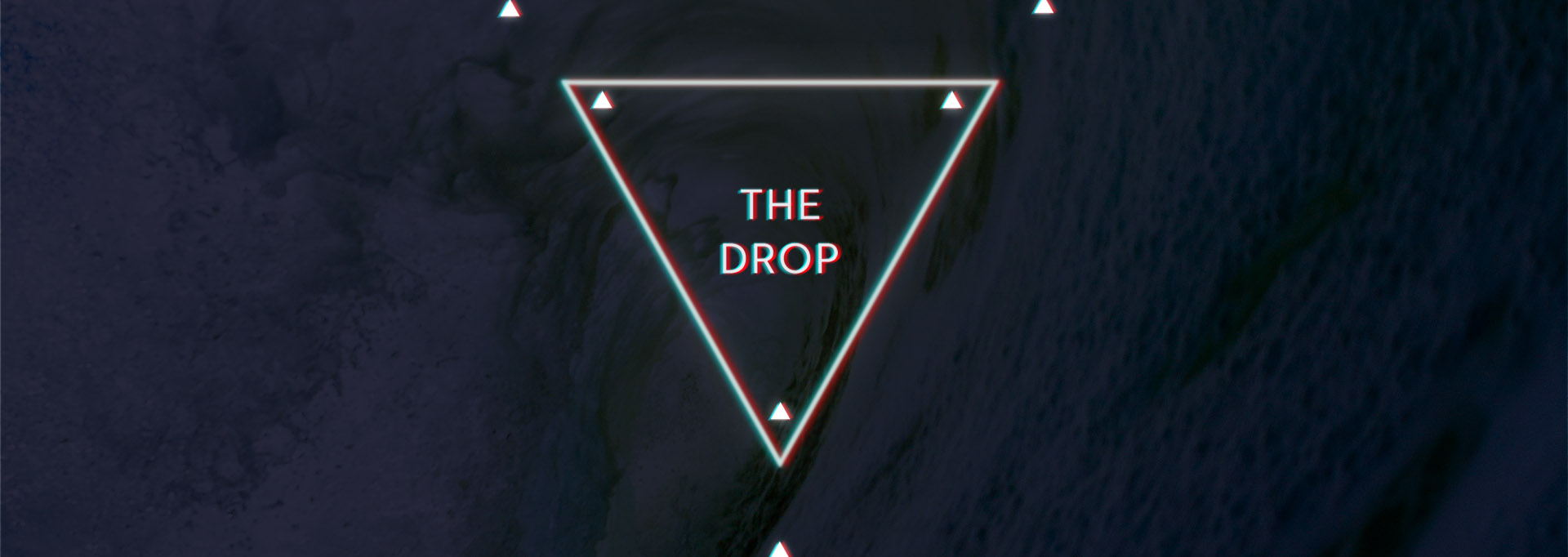 The Drop - Travis Avila