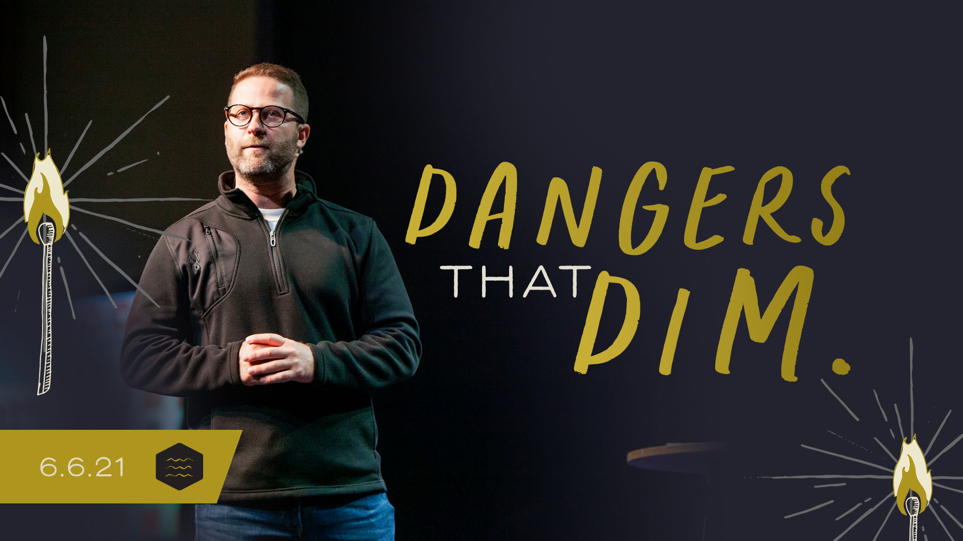 Dangers that Dim