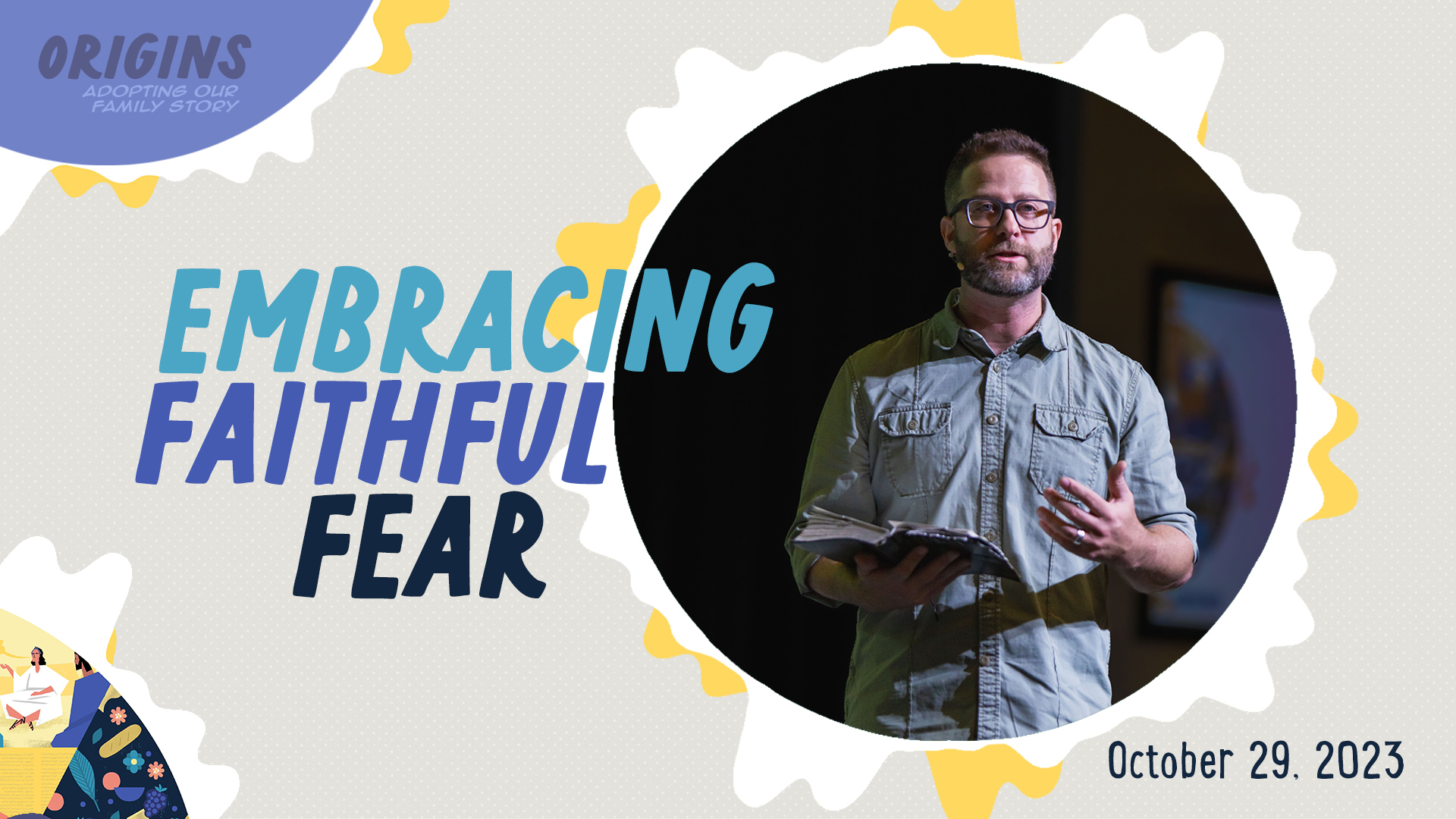 Embracing Faithful Fear