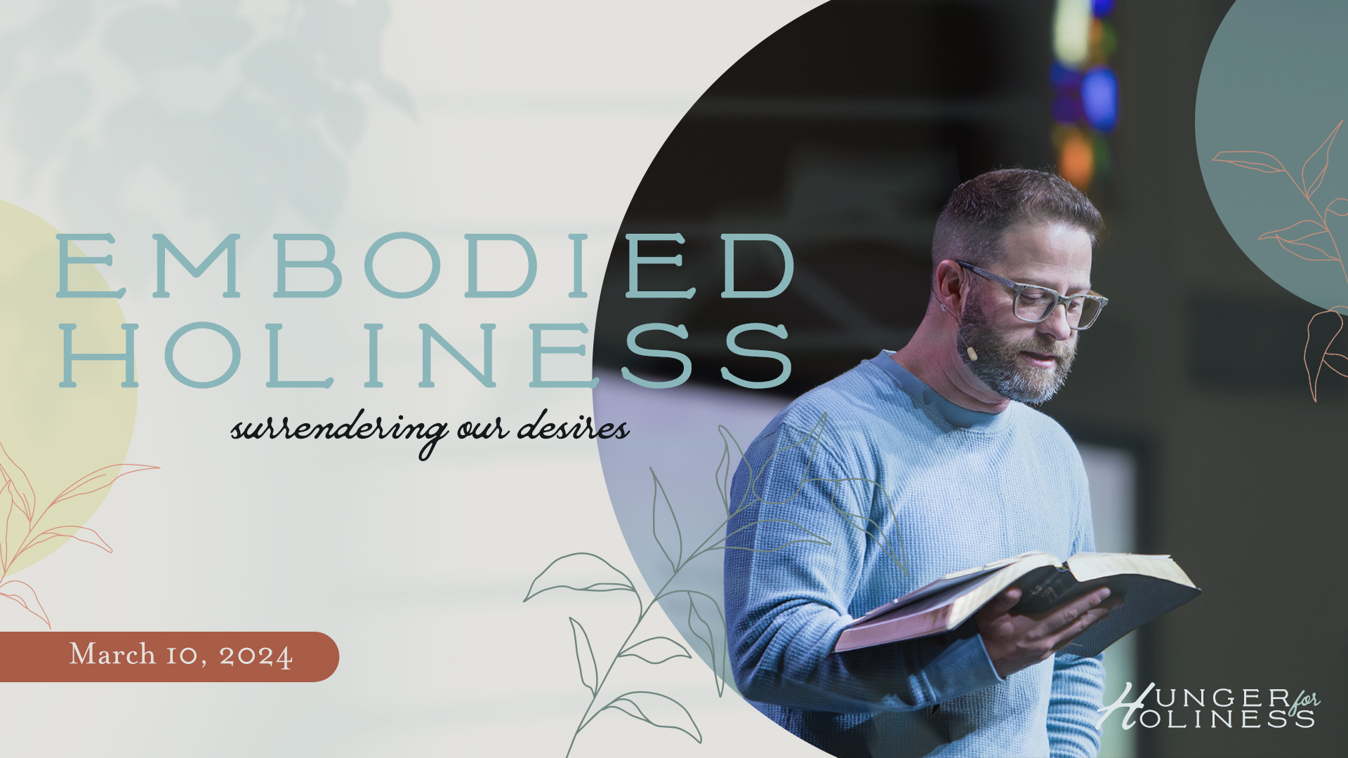 Embodied Holiness- surrendering our desires Image